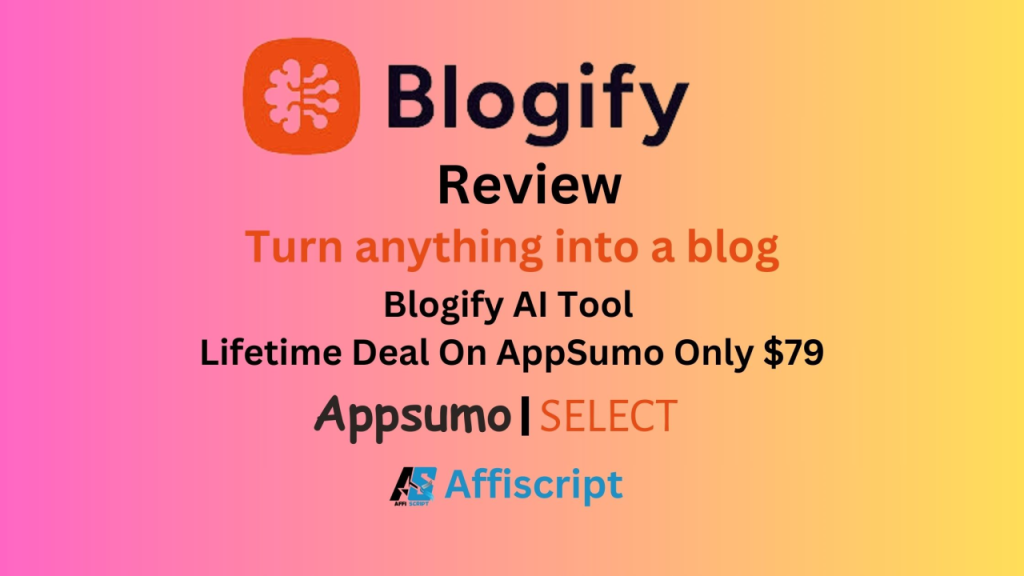 Blogify Lifetime Deal Review