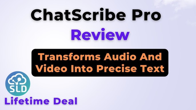 Chatscribe Pro Lifetime Deal Review